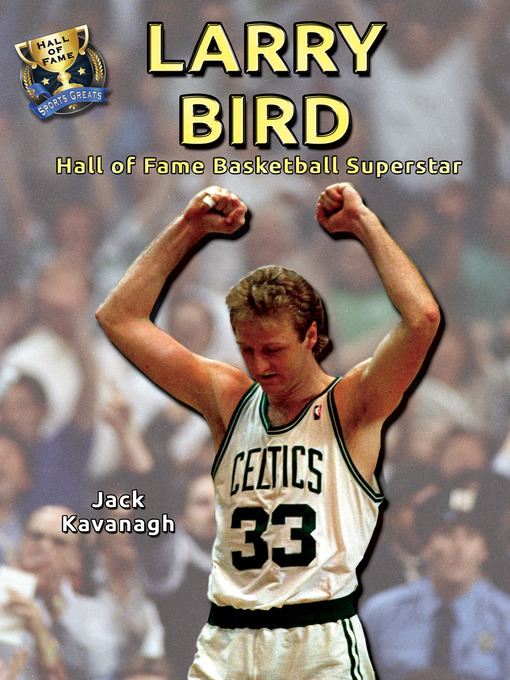 Title details for Larry Bird by Jack Kavanagh - Wait list